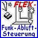Funk-Abluftsteuerung FLEX-Version (c) www.Funk-Abluftsteuerung.de