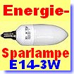 Energiesparlampe Kerzenform mit kleiner Fassung E14