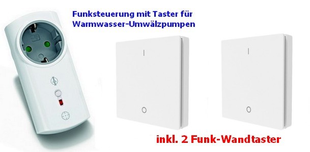 SET-ANGEBOT Funksteuerung für Warmwasser Umwälzpumpe mit Timer-Zwischenstecker Intertechno + 2xTaster DIW-Funk, ITLR2300T-DWS11