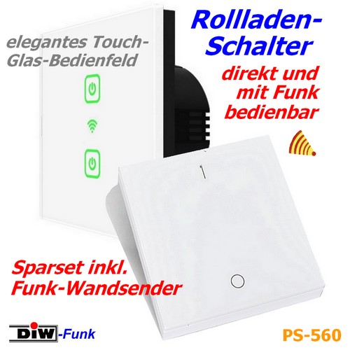 DIW-Funk Set PS-560 DTRS-500 Touch-Jalousieschalter mit integriertem Funkempfänger und mit Funk-Wand-Sender DWS-11